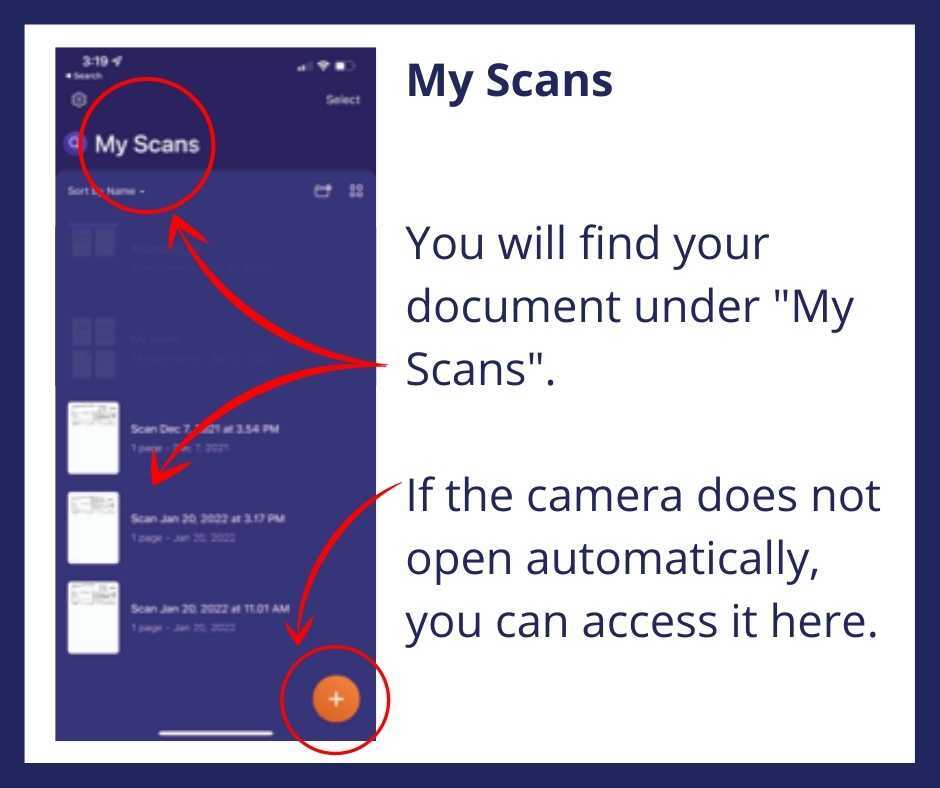 My Scans - You will find your document under "My Scans". If the camera does not open automatically, you can access it here.