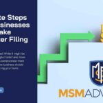 Immediate Steps Small Businesses Should Take Right After Filing Taxes